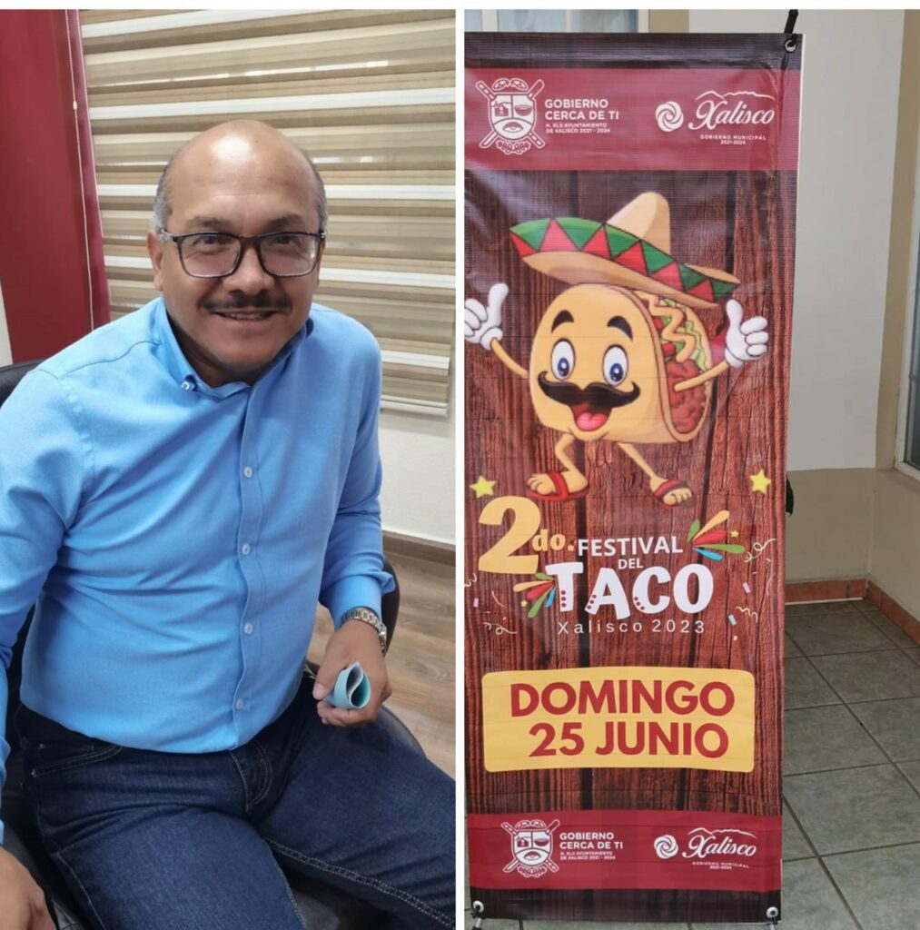 ESTE DOMINGO EN XALISCO SEGUNDO FESTIVAL DEL TACO.JESÚS OCAMPO